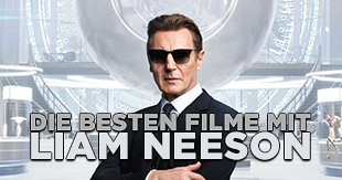 Eine echte Größe: Die besten Filme mit Liam Neeson!