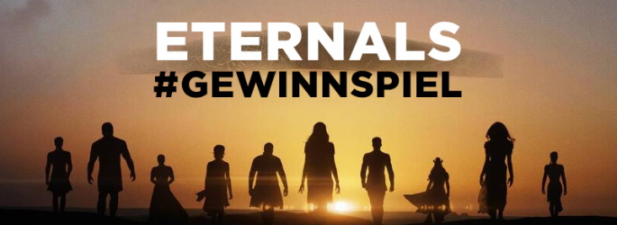 Hol dir den Gewinn zum "Eternals"-Kinostart am 3. November!
