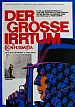 Der große Irrtum