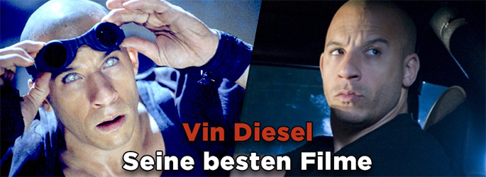 Die besten Filme mit Vin Diesel