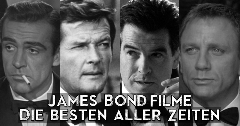 Die besten James Bond-Filme aller Zeiten