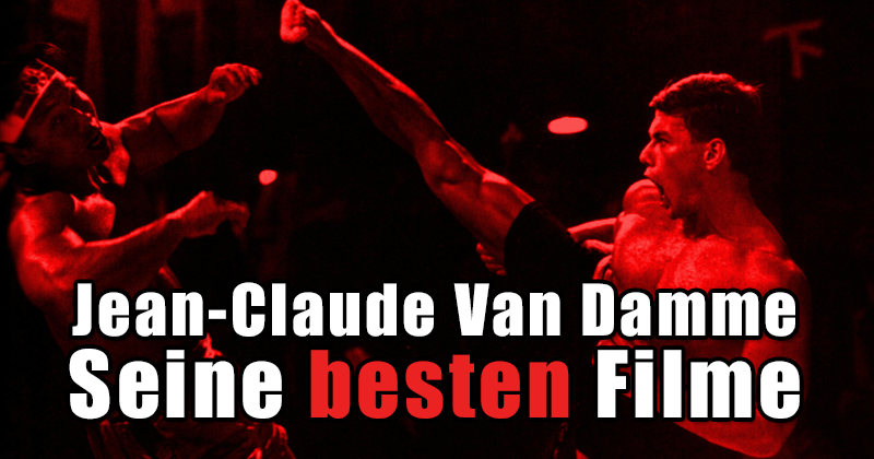 Jean-Claude Van Damme: Seine besten Filme